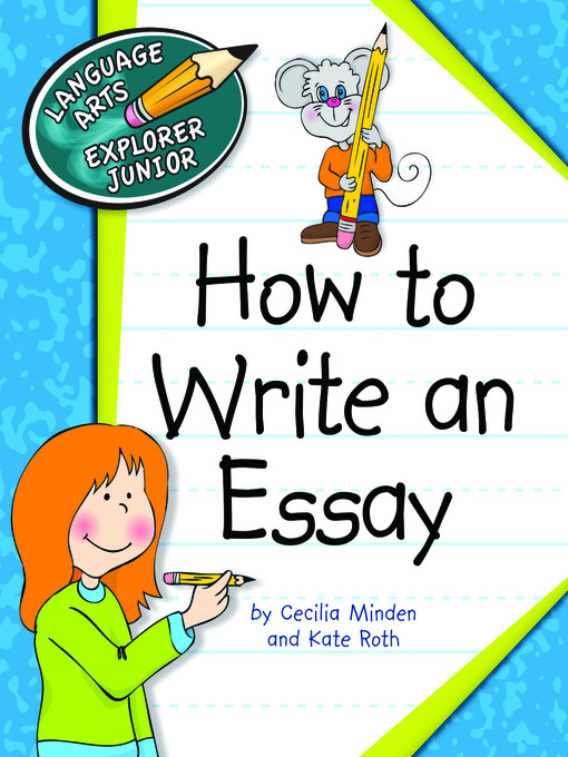 Title details for How to Write an Essay by Cecilia Minden - Available